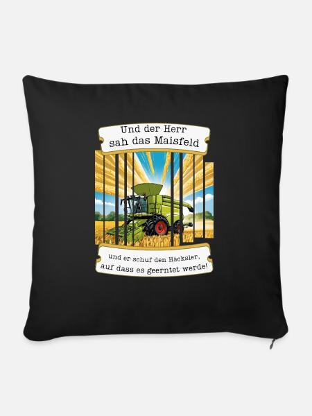 Gott schuf den Häcksler für die Landwirte! - Sofakissen mit Füllung 45 x 45 cm - Schwarz