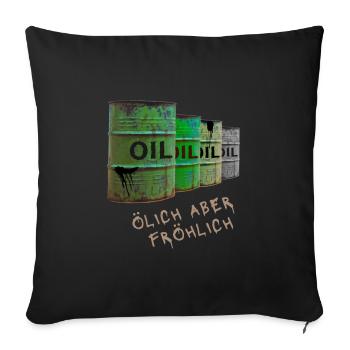 Ölich aber fröhlich - das ist unser Motto! - Sofakissen mit Füllung 45 x 45 cm - Schwarz - Vorne