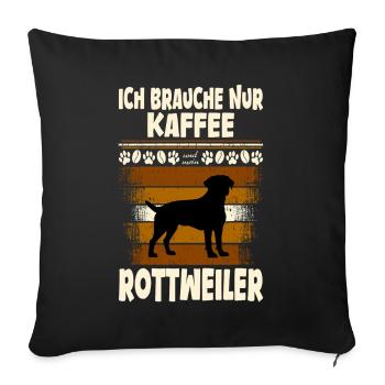 Rottweiler my dog coffee - Sofa pillow with filling 45cm x 45cm - black - Front