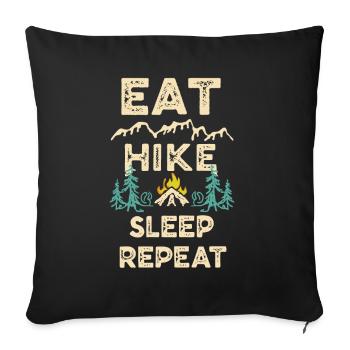 Eat Hike Sleep Repeat - Sofa pillow with filling 45cm x 45cm - black - Front