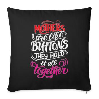 Mom Mom Mom Mother's Day - Mother's Day Design - Sofa pillow with filling 45cm x 45cm - black - Front
