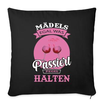 Mädels Egal Was Passiert Pegel Halten - Coussin et housse de 45 x 45 cm - noir - Devant