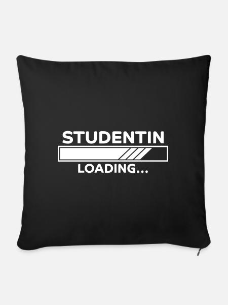 Studentin Spruch Universität Studentin Geschenk - Sofakissen mit Füllung 45 x 45 cm - Schwarz