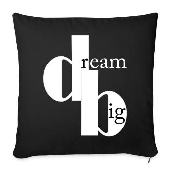 dream big - Sofa pillow with filling 45cm x 45cm - black - Front