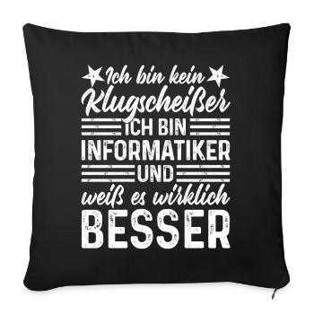 Informatiker - Sofakissen mit Füllung 45 x 45 cm - Schwarz - Vorne
