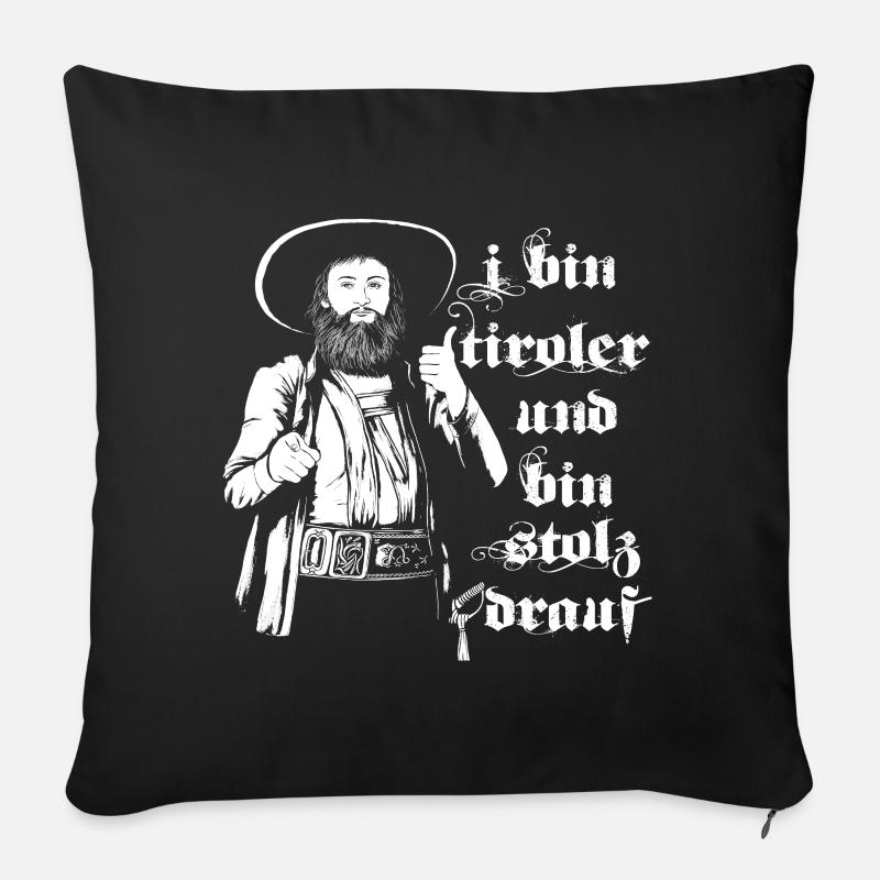 Andreas Hofer I bin Tiroler und bin Stolz darauf - Sofakissen mit Füllung 45 x 45 cm - Schwarz