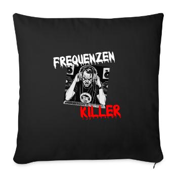 Frequenzenkiller - brutal gute Tontechniker - Sofakissen mit Füllung 45 x 45 cm - Schwarz - Vorne