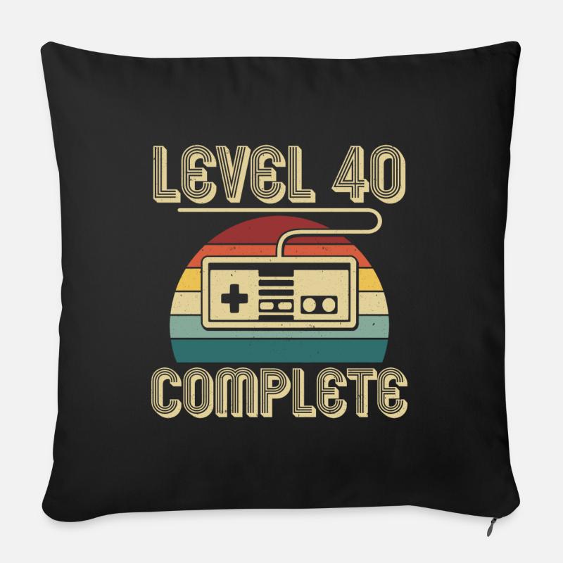 40. Geburtstag Level 40 Complete 40 Jahre Geschenk - Sofakissen mit Füllung 45 x 45 cm - Schwarz