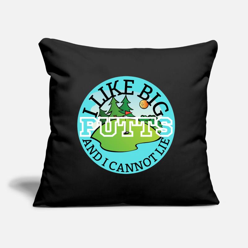 I Like Big Putts And I Cannot Lie Sofa pillow with filling 45cm x 45cm