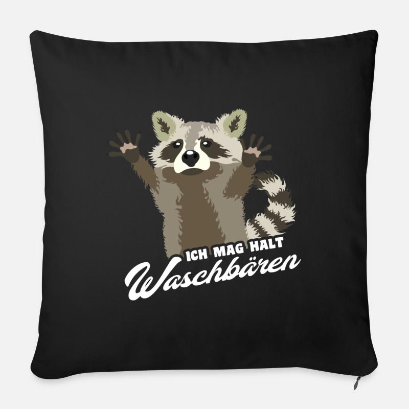Ich mag halt Waschbären Spruch - Sofakissen mit Füllung 45 x 45 cm - Schwarz