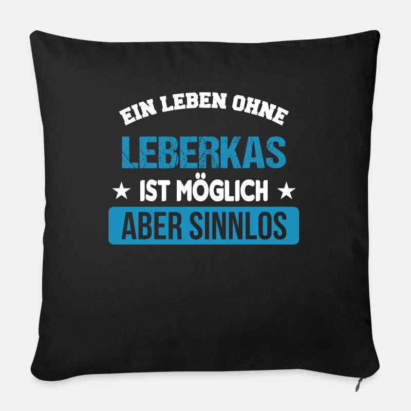 Leberkäs Leberkäse Leberkas Zefix Geschenk - Sofakissen mit Füllung 45 x 45 cm - Schwarz