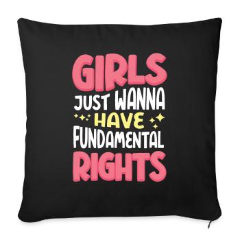 Mädchen wollen Ihre Grundrechte haben / Feminist - Sofakissen mit Füllung 45 x 45 cm - Schwarz - Vorne