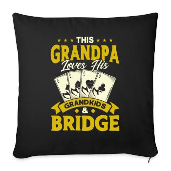 Grand-père aime ses petits-enfants et Bridge - Coussin et housse de 45 x 45 cm - noir - Devant
