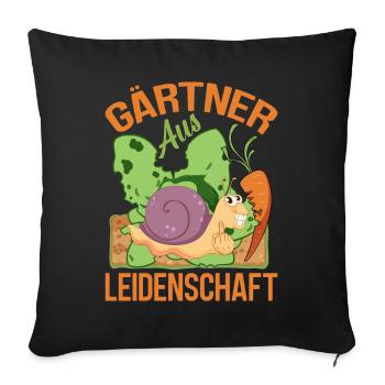 Gärtner aus Leidenschaft Gärtner Geschenk Lustig - Sofakissen mit Füllung 45 x 45 cm - Schwarz - Vorne