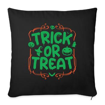 Trick Or Treat, Trick or Treat Halloween - Sofa pillow with filling 45cm x 45cm - black - Front