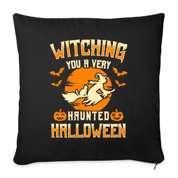 Witching You A Very Haunted Halloween / Witch - Sofakissen mit Füllung 45 x 45 cm - Schwarz - Vorne