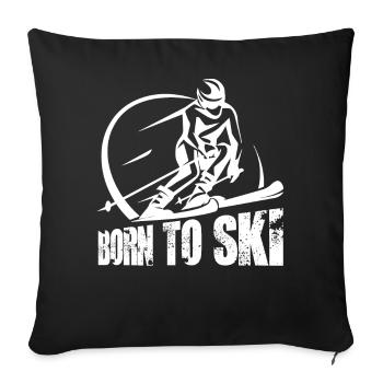 Né pour skier / Neige, Hiver - Coussin et housse de 45 x 45 cm - noir - Devant