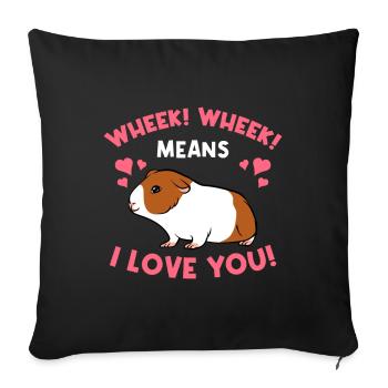 Wheek Whek signifie que je vous aime les cobayes - Coussin et housse de 45 x 45 cm - noir - Devant
