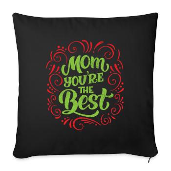 Mom Mom Mother's Day - Mother's Day Design - Sofa pillow with filling 45cm x 45cm - black - Front