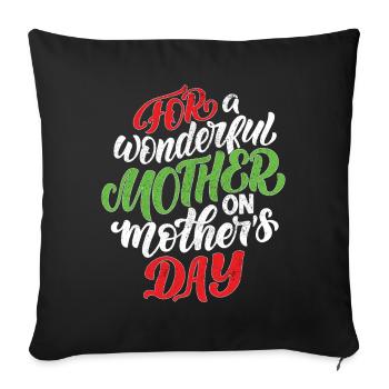 Mom Mom Mom Mother's Day - Mother's Day Design - Sofa pillow with filling 45cm x 45cm - black - Front
