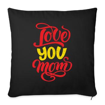 Mom Mom Mother's Day - Mother's Day Design - Sofa pillow with filling 45cm x 45cm - black - Front
