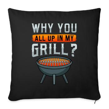 BBQ Pourquoi vous êtes tous dans mon gril Griller Fumée - Coussin et housse de 45 x 45 cm - noir - Devant