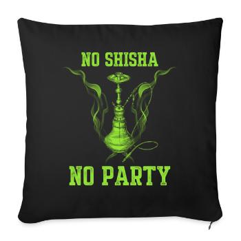 No Shisha No Party / Water Pipe - Sofa pillow with filling 45cm x 45cm - black - Front