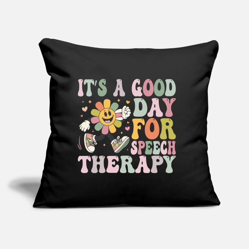 Its A Good Day For Speech Therapy Speech Pathology Coussin et housse de 45 x 45 cm