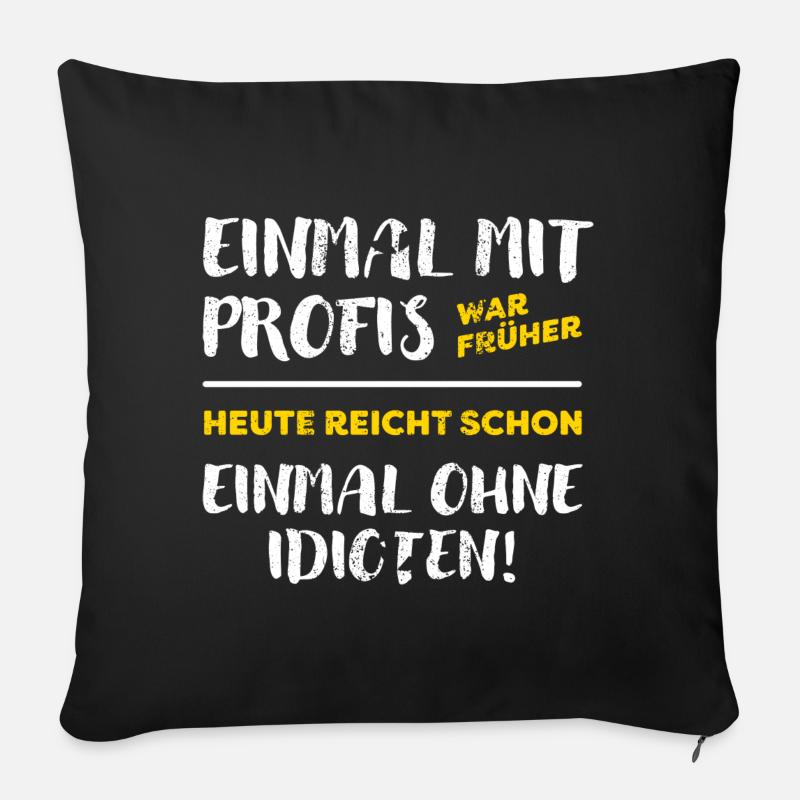 Einmal Mit Profis - hell - Sofakissen mit Füllung 45 x 45 cm - Schwarz