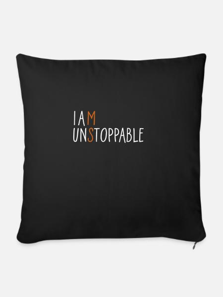 I am unstoppable - Sofakissen mit Füllung 45 x 45 cm - Schwarz