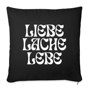 Liebe Lache Lebe - Sofakissen mit Füllung 45 x 45 cm - Schwarz - Vorne