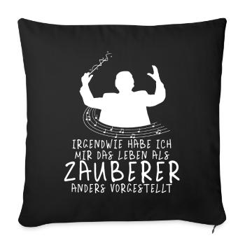 Dirigent Zauberer Musik Magier Spruch - Sofakissen mit Füllung 45 x 45 cm - Schwarz - Vorne