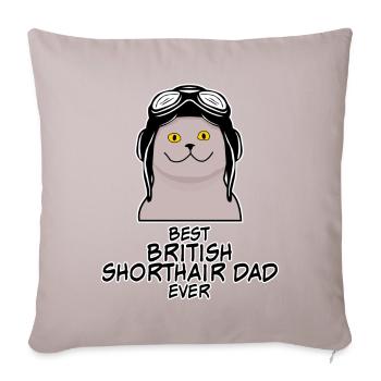 Britisch Kurzhaar Dad British Shorthair - Sofa pillow with filling 45cm x 45cm - light taupe - Front