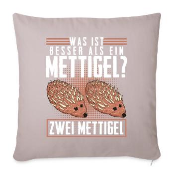 Mettigel Hackfleisch Spruch Mett - Sofakissen mit Füllung 45 x 45 cm - helles Taupe - Vorne