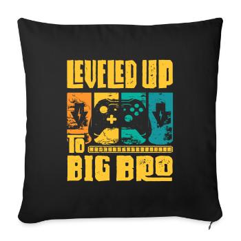 Big Brother Leveled Up Big Bro Gift Idea - Sofa pillow with filling 45cm x 45cm - black - Front