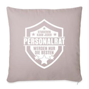 Personalrat Studieren Personalrätin - Sofakissen mit Füllung 45 x 45 cm - helles Taupe - Vorne