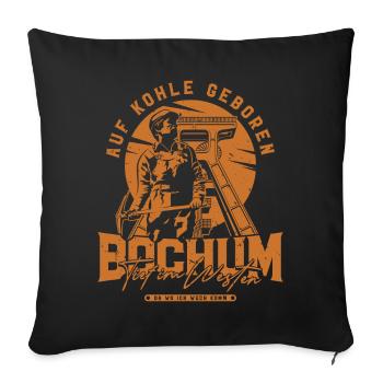 Bochum - Auf Kohle Geboren - Sofakissen mit Füllung 45 x 45 cm - Schwarz - Vorne