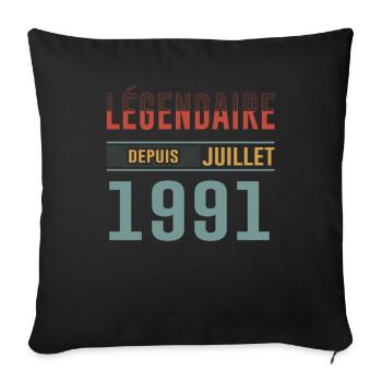 Légendaire Depuis Juillet 1991 Anniversaire Cadeau - Coussin et housse de 45 x 45 cm - noir - Devant