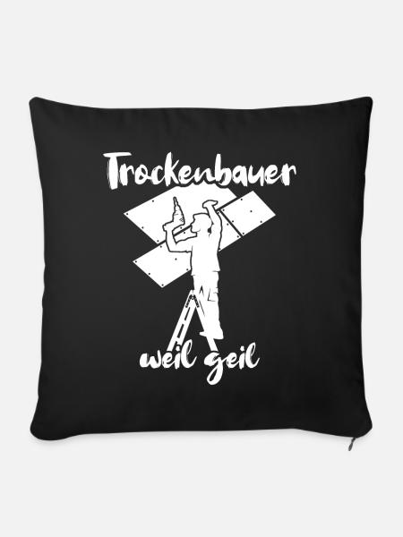 Trockenbauer Trockenbaumonteur Trockenbau - Sofakissen mit Füllung 45 x 45 cm - Schwarz