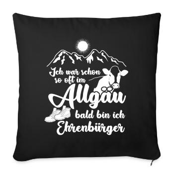 Allgäu Alpen Ehrenbürger Allgäuer - Sofakissen mit Füllung 45 x 45 cm - Schwarz - Vorne