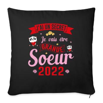 grande soeur 2022 famille - Coussin et housse de 45 x 45 cm - noir - Devant