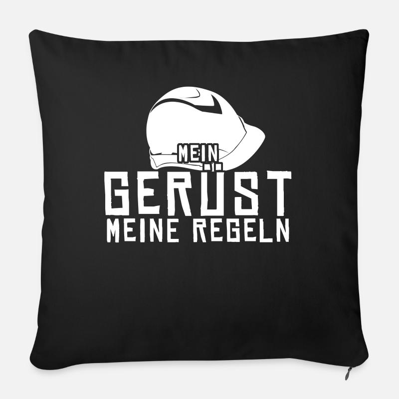Gerüstbauer Spruch Gerüst Gerüstbau - Sofakissen mit Füllung 45 x 45 cm - Schwarz