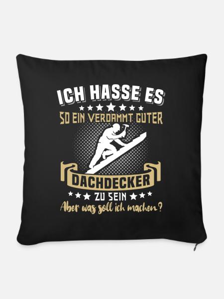 Dachdecker Beruf Dachdecken - Sofakissen mit Füllung 45 x 45 cm - Schwarz