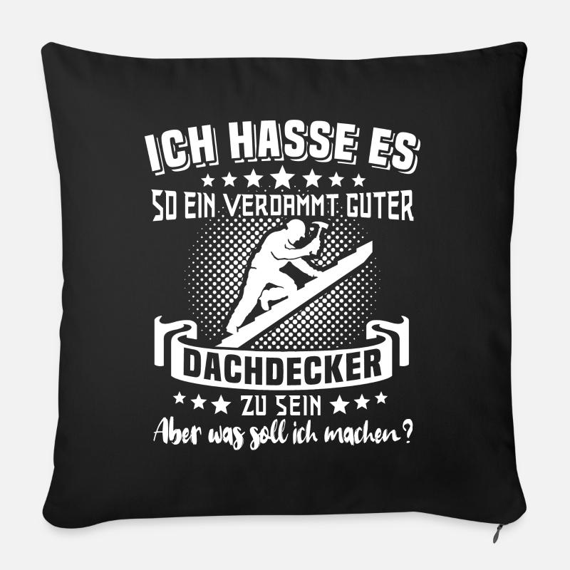 Dachdecker Dachdecken - Sofakissen mit Füllung 45 x 45 cm - Schwarz