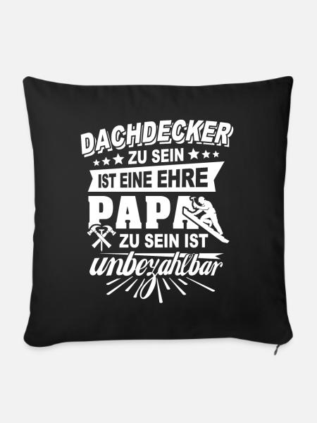 Dachdecker Papa - Sofakissen mit Füllung 45 x 45 cm - Schwarz
