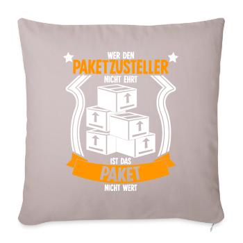 Paketzusteller Witz Paketbote - Sofakissen mit Füllung 45 x 45 cm - helles Taupe - Vorne