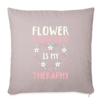 Binding flowers Is My Therapy - Sofa pillow with filling 45cm x 45cm - light taupe - Front
