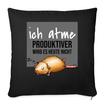 Faules Tierchen Ich atme produktiver wirds nicht - Sofakissen mit Füllung 45 x 45 cm - Schwarz - Vorne
