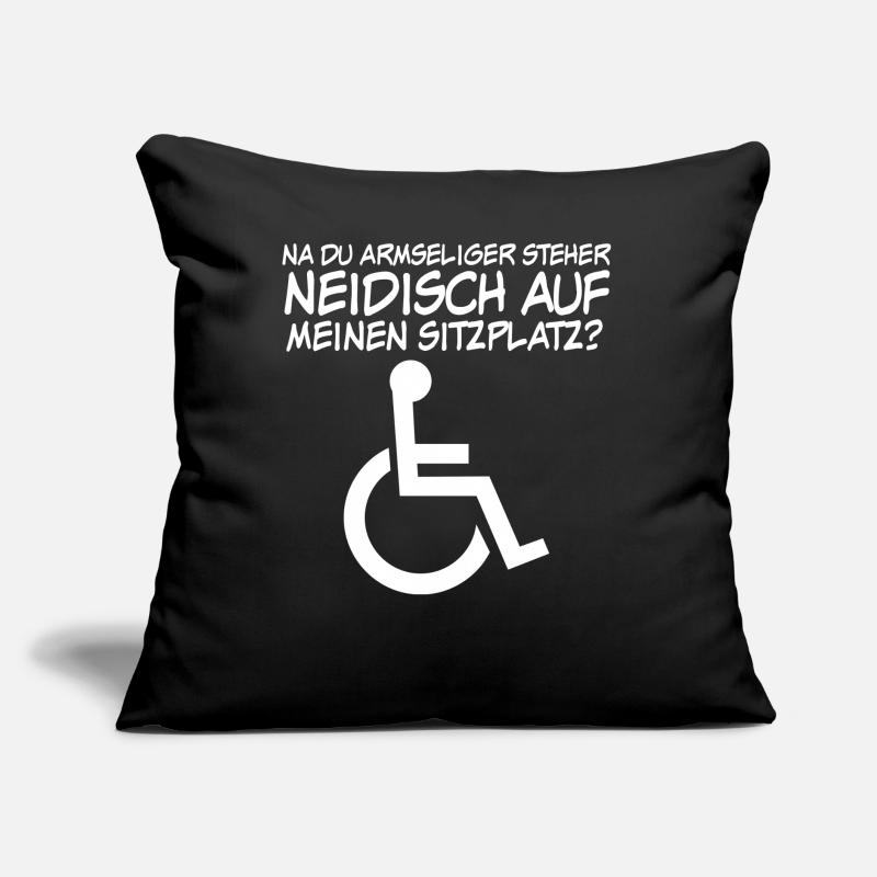Sarkasmus Rollstuhl Rollstuhlfahrer Sofakissen mit Füllung 45 x 45 cm
