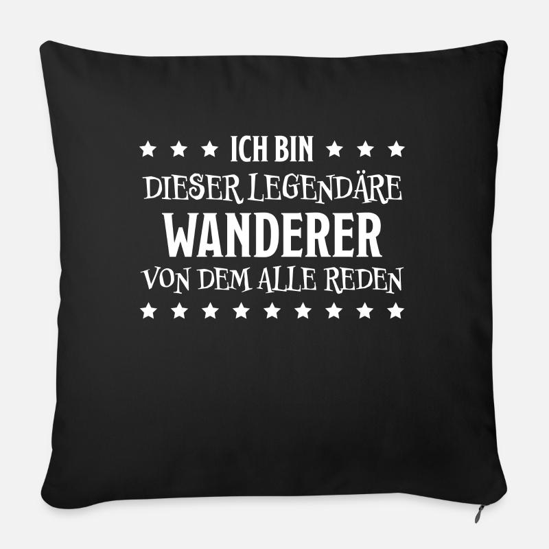 Wanderer Outdoor Lustiger Spruch Wandern Geschenk - Sofakissen mit Füllung 45 x 45 cm - Schwarz
